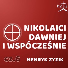 Nikolaici dawniej i współcześnie - cz.6