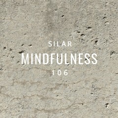 Mindfulness Episode 106