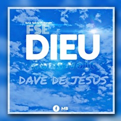 Fse x Dave de JESUS DIEU nous voit.mp3