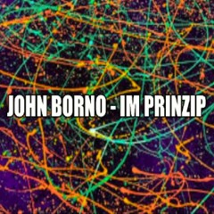 John Borno - Im Prinzip