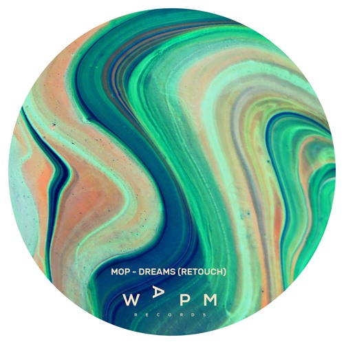 MOP - DREAMS (RETOUCH) FREE DOWNLOAD