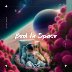 Soft Project, Max Charm - Bed In Space