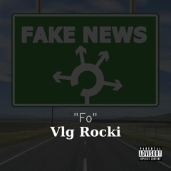 Vlg Rocki - Fo (Official Audio) Explicit lyrics