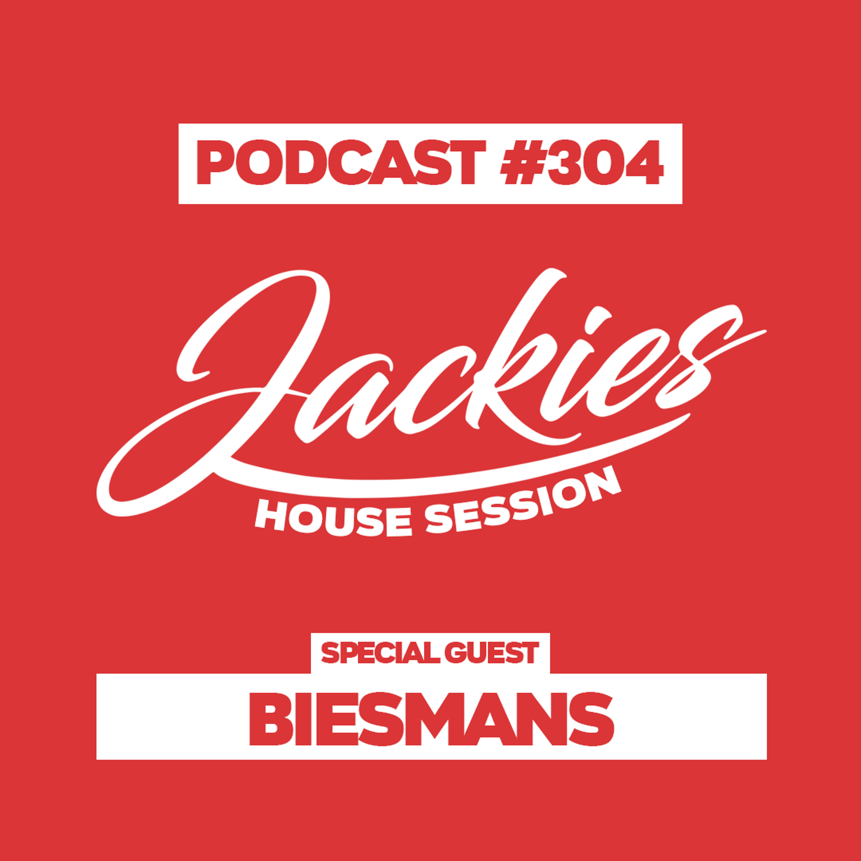 Jackies Music House Session #304 - "Biesmans" episode artwork