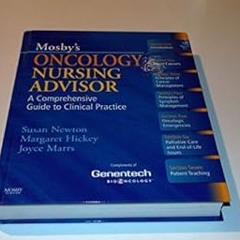 [PDF@] Mosby's Oncology Nursing Advisor: A Comprehensive Guide to Clinical Practice *  Susan Ma