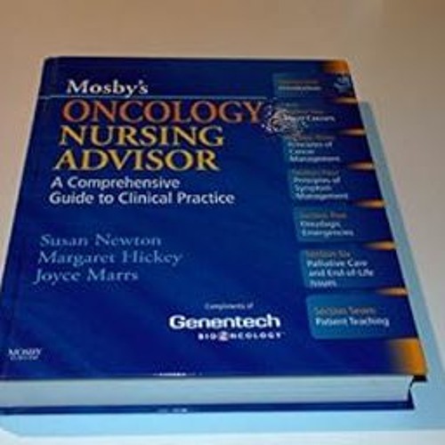 ^Pdf^ Mosby's Oncology Nursing Advisor: A Comprehensive Guide to Clinical Practice -  Susan Mal