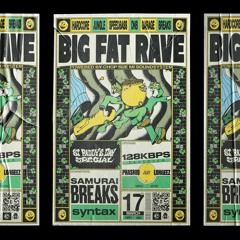 BIG FAT RAVE #12 / SAMURAI BREAKS x SYNTAX x LONGEEZ x PHASMID (17/03/23)[4am-5am Set]