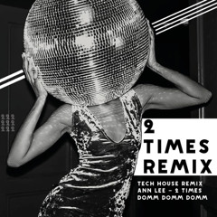 2 Times - Ann Lee - One Dom Edit