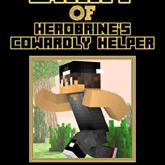 View EBOOK 📜 Worst Job Ever! [An Unofficial Minecraft Book] (Diary of Herobrine's Co