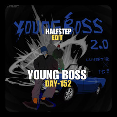 Ambert, 十七草 X BIJOU, Denzel Curry, Subshock & Evangelos - Young Boss 2.0 FTP (HALFSTEP Edit)