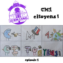 CM1 citoyens épisode 1