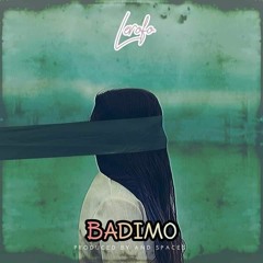 lerofo - Badimo (Produced By And Spaces)