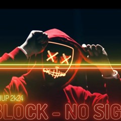 REBLOCK - NO SIGNAL (KROB MashUp 2k24)