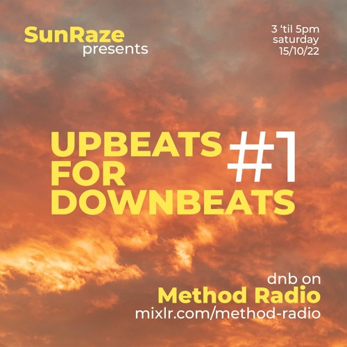 Upbeats For Downbeats #1 15/10/2022