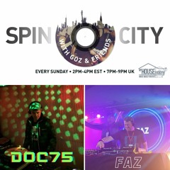 Doc75 & Faz - Spin City Vol 213