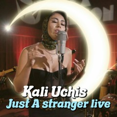 Kali Uchis Just A Stranger Live