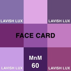 Face Card (Prod. Lavish Lux)