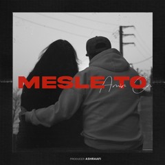 Mesle To[prod.ashraafi]