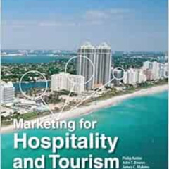 ACCESS KINDLE 📃 Marketing for Hospitality and Tourism (6th Edition) by Philip T. Kot
