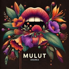 Mulut (Original Mix)