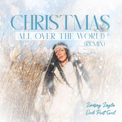 Christmas All Over The World Remix