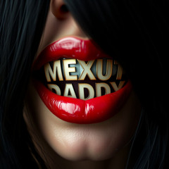 MEXUT - DADDY [FREE DL]