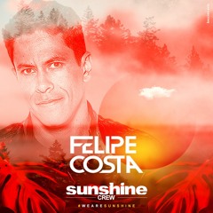 Felipe Costa - SET - Sunshine Crew - Penedo 2021