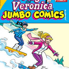 [Access] EPUB 📤 Betty & Veronica Jumbo Comics Digest #310 (Betty & Veronica Comics D