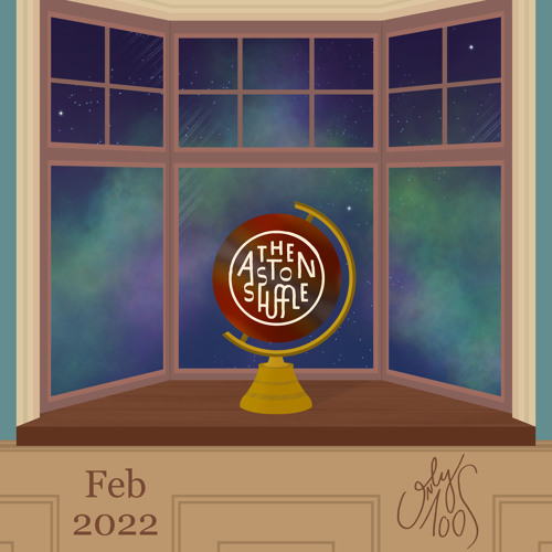 The Aston Shuffle Presents Only 100s - February 2022