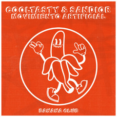 CoolTasty & Sandior - Movimiento Artificial