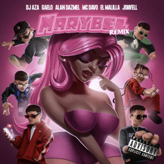 Marybel Remix -Dj Aza, Mc Davo, El Malilla ft Jowell, Gaelo, Alan Dazmel