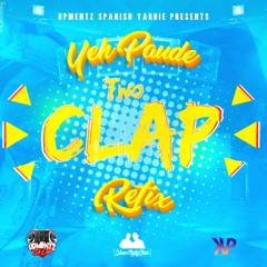 Yeh Paude X Two Clap Refix (UPMENTZ EDIT) 112 BPM