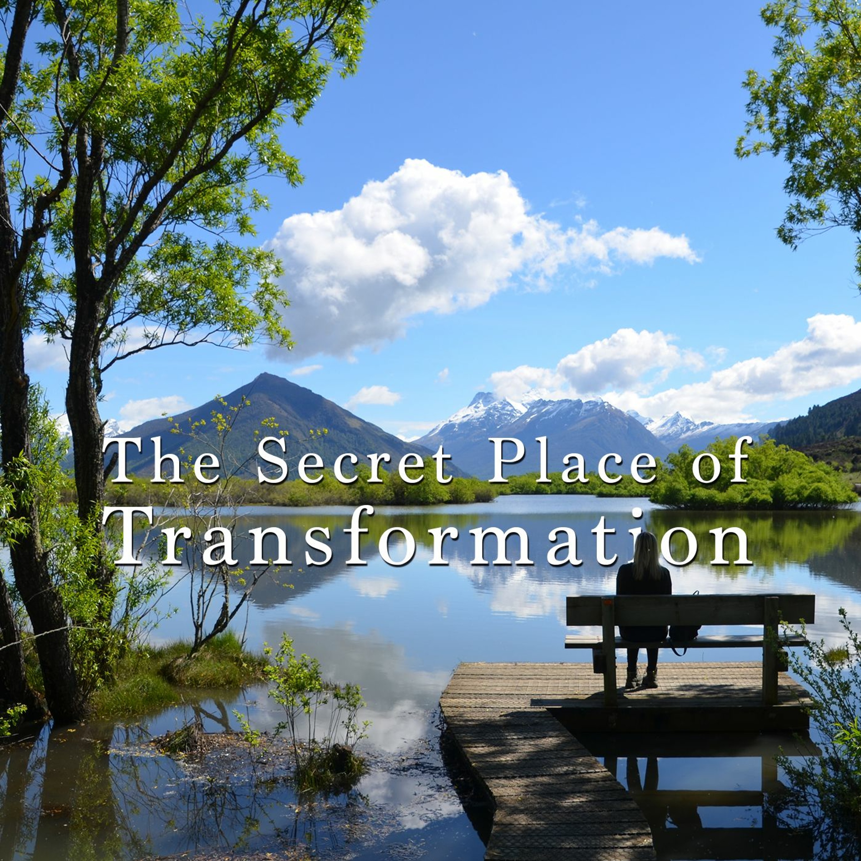 The Secrect Place of Transformation episode artwork