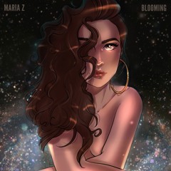Maria Z - Blooming