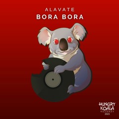 Alavate - Bora Bora (Original Mix) #18 BEATPORT TOP 100 MAINSTAGE HYPE CHARTS