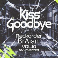 reckorder - Kiss Goodbye