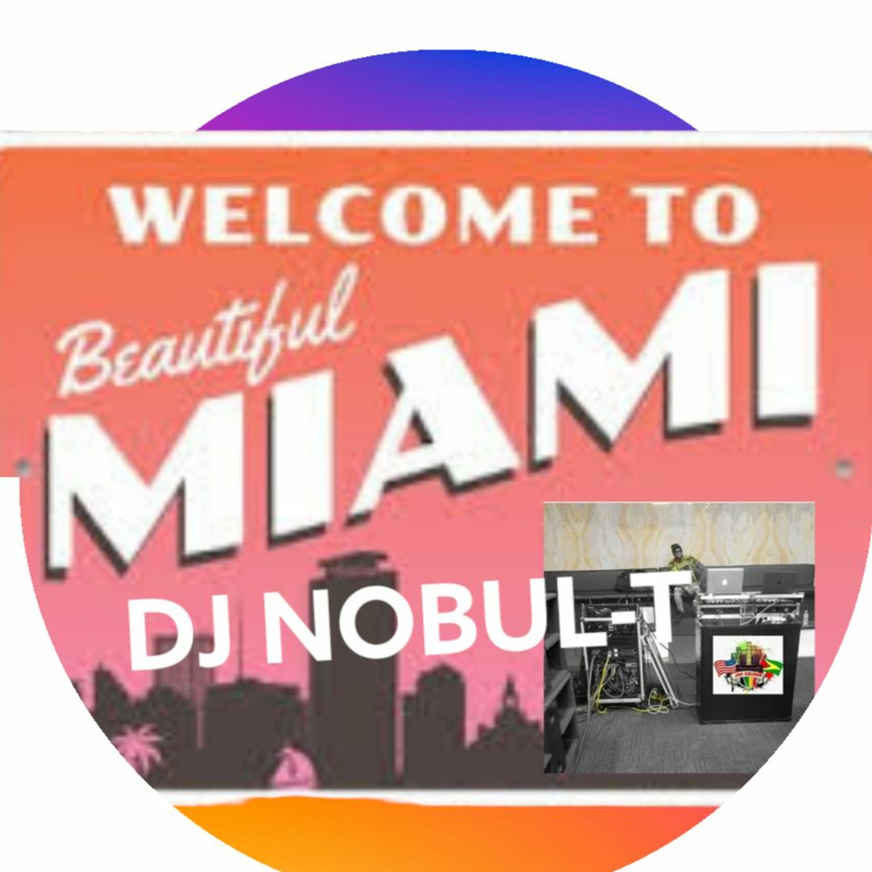 Welcome to Miami Dj Nobul T episode artwork