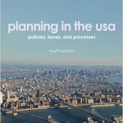 DOWNLOAD EBOOK 📨 Planning in the USA: Policies, Issues, and Processes by Barry Culli