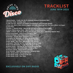 Drive Time Disco - 19th June 2025 - Diff Radio
