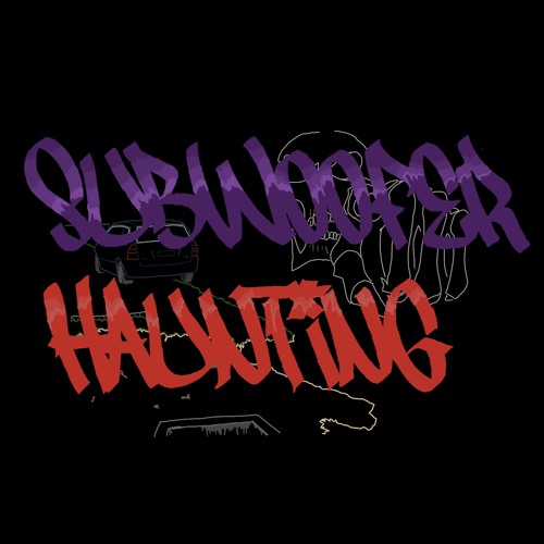 SUBWOOFER HAUNTING [B-SIDE]