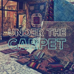 Under The Carpet