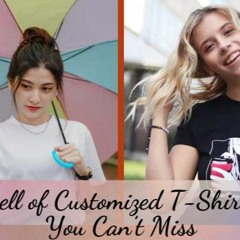 The Spell Of Customized T - Shirts That You Can’t Miss