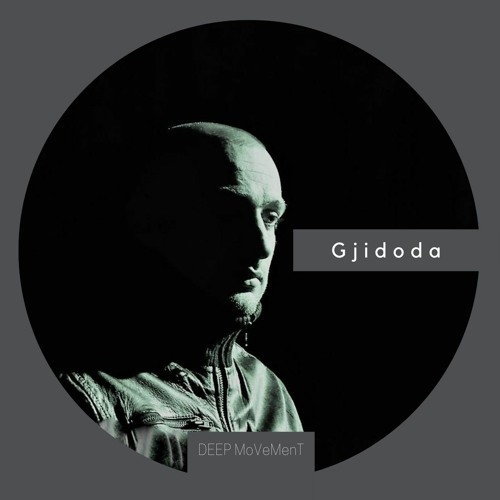 DEEP MVMT Podcast #173 - Gjidoda
