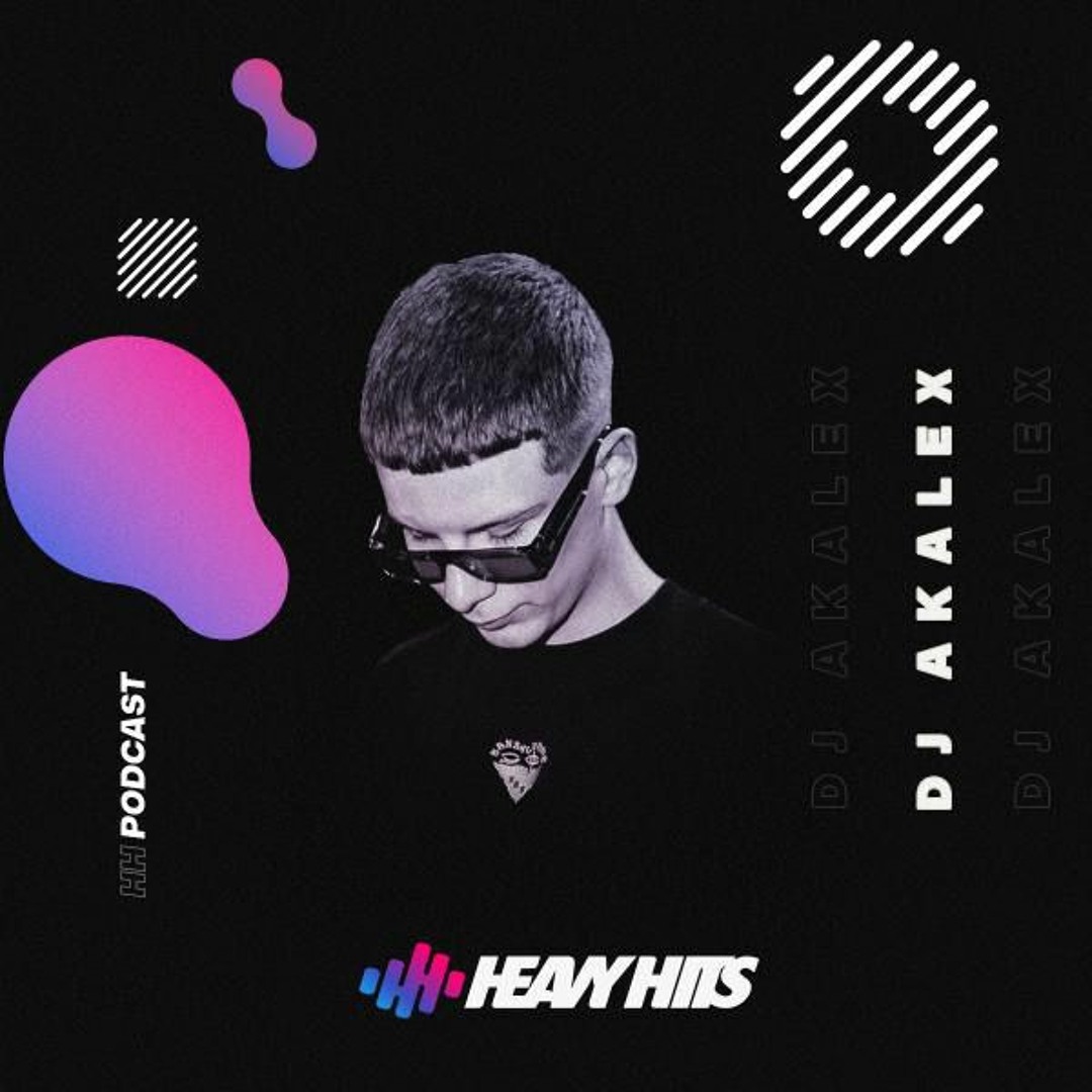 Stream Heavy Hits Podcast ep.153 - Akalex by Akalex | Listen online for ...