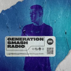 HENNZ in the mix - Generation Smash Radio ep. 041
