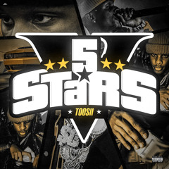 Toosii - 5 Stars