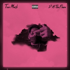 Too Much (prod. Eem Triplin )