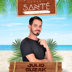 Dj Julio Guzak - SANTE 2023- Reveilon de Natal - RN - Grupo Sansebastian