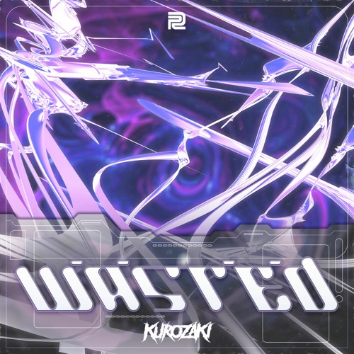 KUROZAKI - WASTED