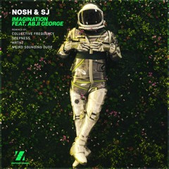 Nosh & SJ feat Abji George - Imagination (Original Mix)